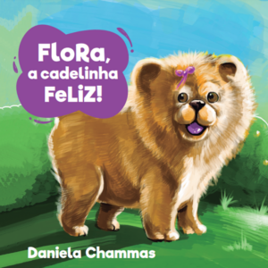 Flora, a cadelinha feliz!